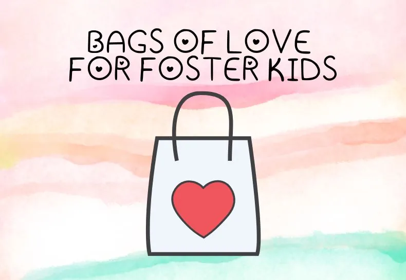 Bags of Love for Foster Kids